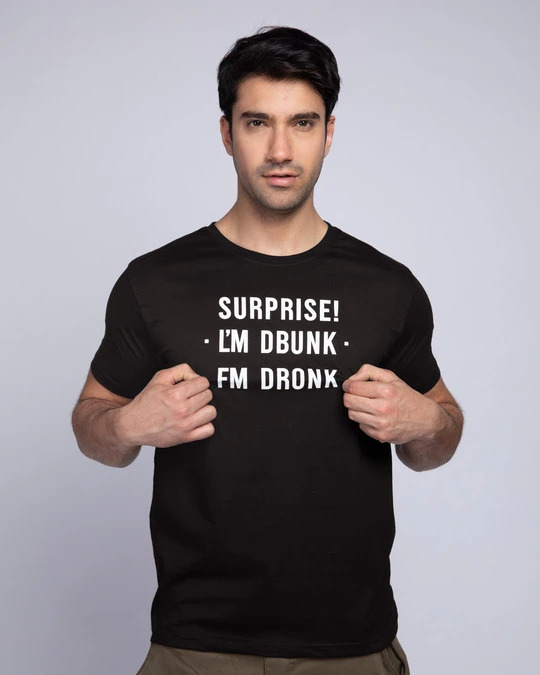 Surprise I'm Drunk Printed T-Shirt (Hidden Message)