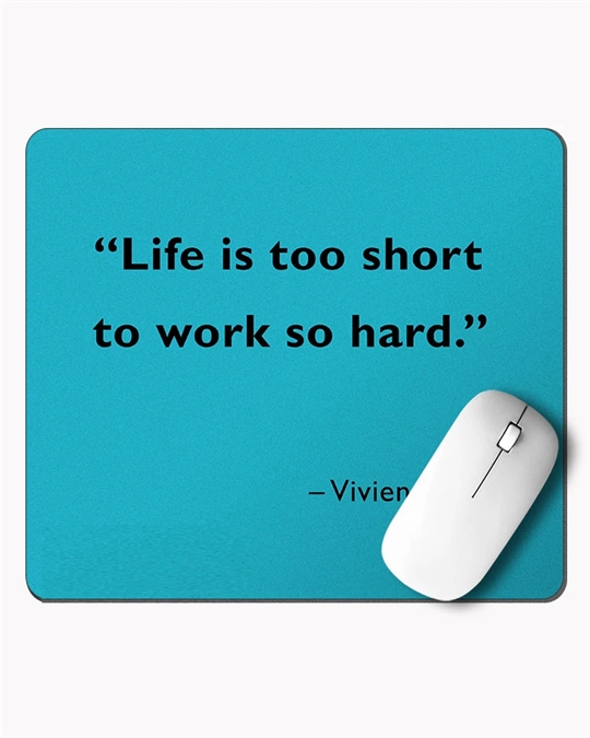 Famous Quotes Printed Mouse Pad